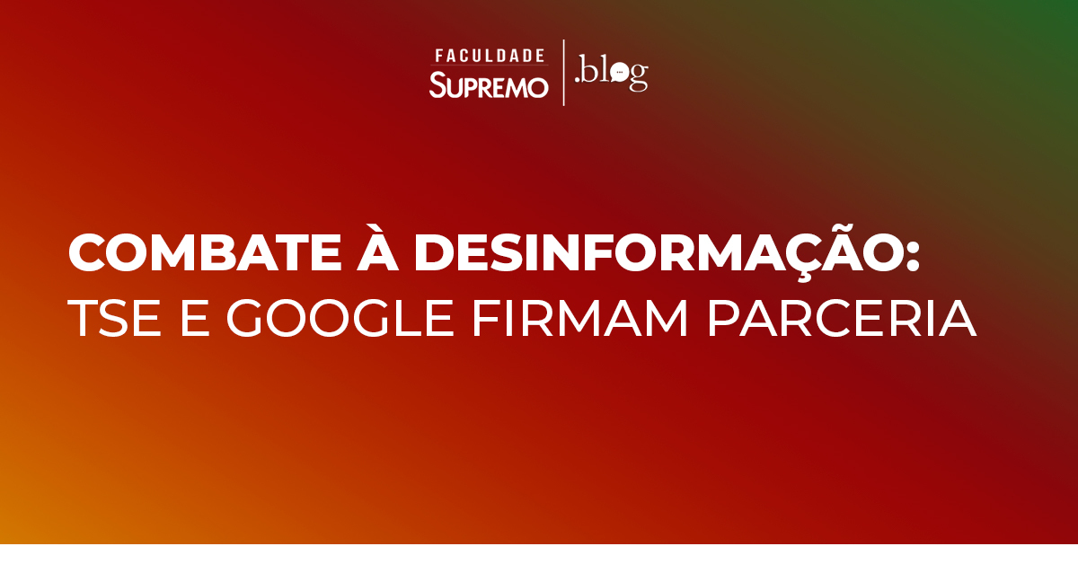 Combate  desinformao:  TSE e Google firmam parceria